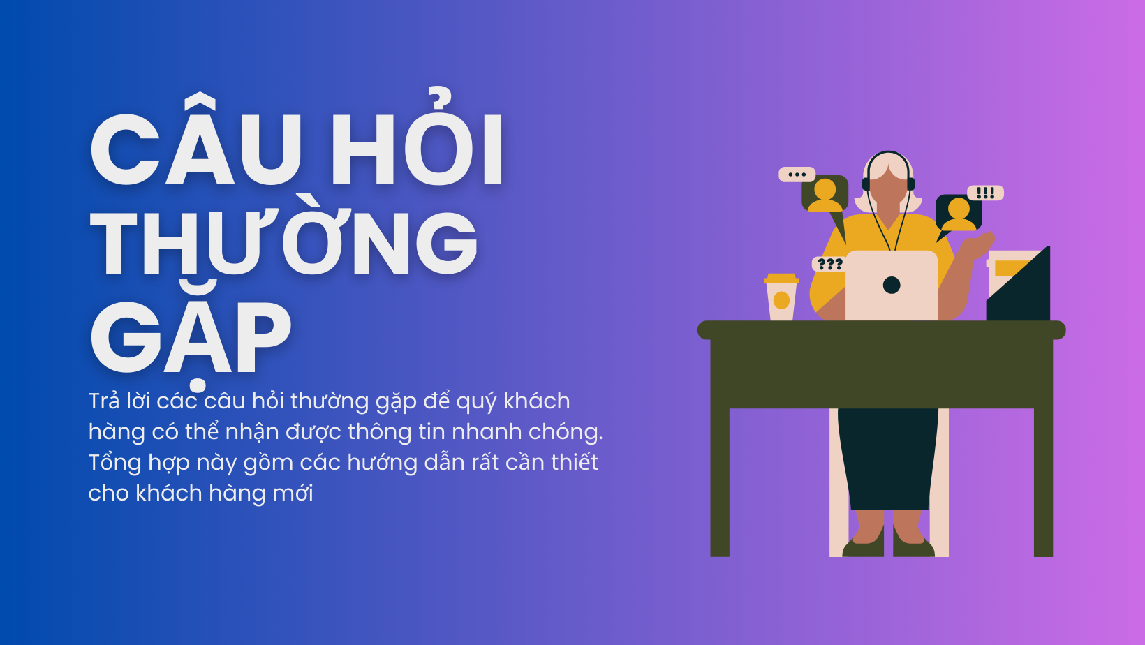 Câu hỏi thường gặp